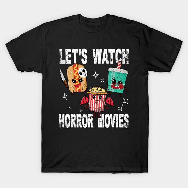 Retro Lets Watch Horror Movies Cute Halloween Costume T-Shirt by everetto